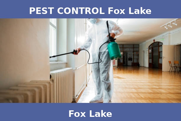 PEST CONTROL Fox Lake
